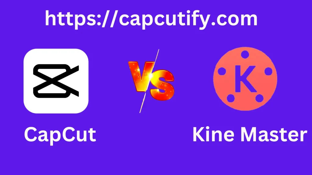 capcut vs kinemaster